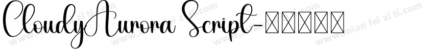 CloudyAurora Script字体转换